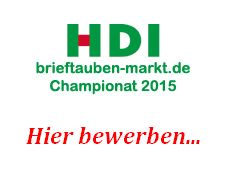 Das HDI brieftauben-markt Championat 2015 – ihre Bewerbung bis zum 01. Oktober 2015…