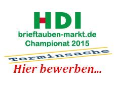 Das  HDI brieftauben-markt Championat 2015 - ihre Bewerbung bis zum 01. Oktober 2015...