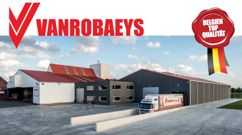 With Vanrobaeys opt for top quality ...