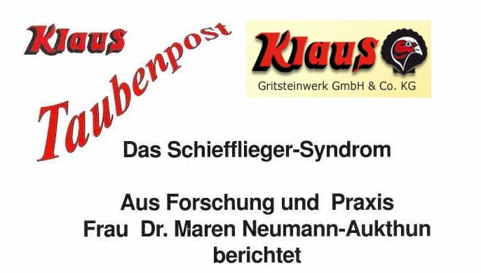 KLAUS Taubenpost aktuell - Das Schiefflieger-Syndrom...