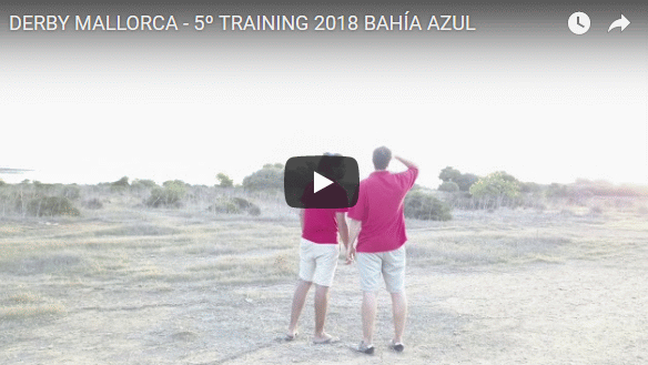 DERBY MALLORCA 2018 - Fünfter Trainingsflug ab Bahía Azul...