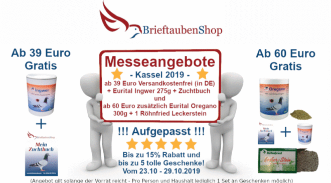 Verlängert ! BrieftaubenShop - Messeangebote Kassel 2019...